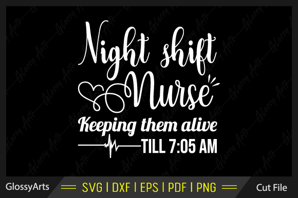 Night Shift Nurse Svg: Graphics for Crafts