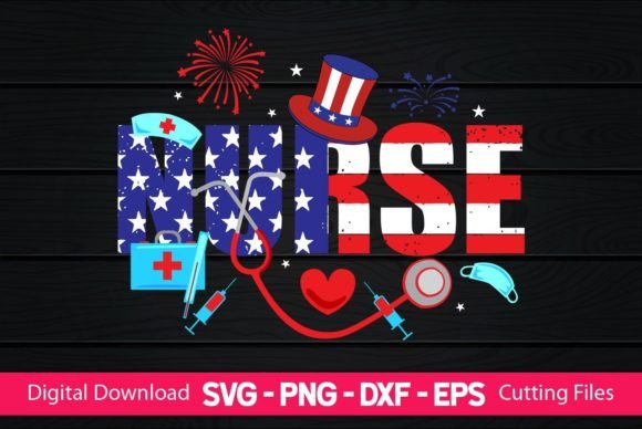 Nurse 4th of July Graphics for Crafts