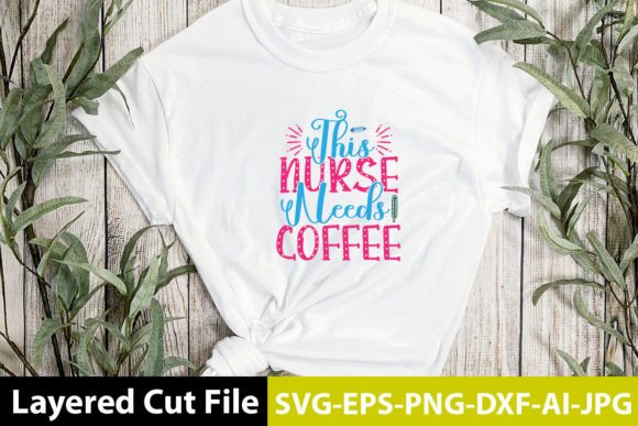Nurse Coffee SVG: Graphics for Crafts