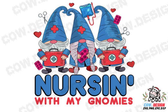Nursin with My Gnomies Sublimation: Graphics for Crafts