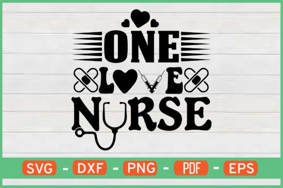 One Love Nurse SVG: Graphics for Crafts
