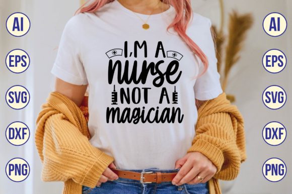 Reviewing the I,M a Nurse Not a Magician Svg for Embroidery