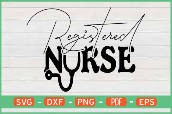 Reviewing the Registered Nurse T-Shirt Design SVG