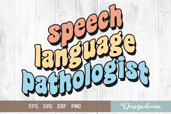 Speech Language Pathologist Sublimation Graphics for Crafts